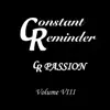 Constant Reminder - CR Passion, Vol. 8