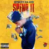 Qteezy Da Kid - Spend It - Single