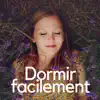 Dormir Facilement - Dormir facilement