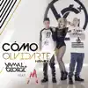 Yamal and George - Cómo Olvidarte (feat. Mia Mont) [Remix] - Single