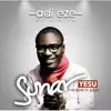 Adi Eze of Africa - Sunar Yesu (The Name of Jesus)