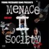 One Kay - Menace 2 Society 2