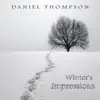 Daniel Thompson - Winter's Impressions