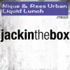 Nique & Rees Urban - Liquid Lunch - Single