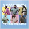 Preto no Branco & Trilo - O Desenhista (feat. Luã Freitas, Fadi & Silas Simões) - Single