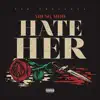 Young Mijo - Hate Her - Single