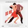 Loverlee Shanna - Do Me (feat. Small jay) - Single