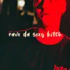 ljota - Rave da Sexy Bitch - Single