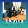 Rodney Cunningham - Heaven - Single (feat. Bishop Neal Roberson) - Single