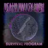 Death Valley High - Survival Program - EP