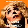 Martha Graham Cracker - Lashed but Not Leashed