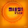 Kevin Milan - Miami Vice - Single