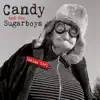 Candy & The Sugarboys - Indian Girl