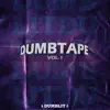 Dumblit - DUMBTAPE, VOl. I