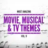 101 Strings Orchestra & Orlando Pops Orchestra - Most Amazing Movie, Musical & TV Themes, Vol.9