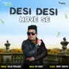 Raju Punjabi - Desi Desi Hove Se - Single