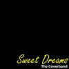 The Coverband - Sweet Dreams - Single