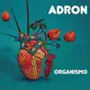 Adron - Organismo