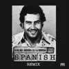 Slim 400 - Spanish (Remix) [feat. Berner & R-1 La Esencia] - Single