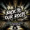 Various Artists - Back To Our Roots