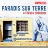 Nicky Spence & Malcolm Martineau - Paradis sur terre: A French Songbook