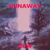 OLW - Runaway - Single