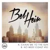 Bel Heir - Chain Me to the Sun - Single