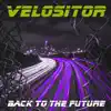 Velositor - Back to the Future - EP