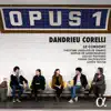 Justin Taylor & Le Consort - Opus 1: Dandrieu - Corelli