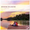 Bryan Milton & Natune - Let Love Live - Single