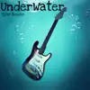 Tyler Boutin - Underwater