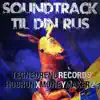 Tegnedreng Records - Soundtrack Til Din Rus