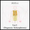 Joseph A. Peragine - Vol.5 (Diagnosis: Schizophrenia) [Reprise]