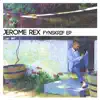 Jerome Rex - Fynskrif - EP