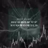 Keep Right - Bubble up Economics - Single