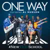 One Way - #New Old School