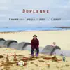 Duplenne - Chansons pour tout l'égout