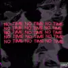 susZach - No Time (feat. Grewwy Montana) - Single