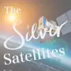 The Silver Satellites - Sunday Afternoon Chill - Single