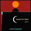 Cesare Pastanella - Music for Tales - Vol. 1