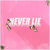 YOUNG XAV - Never Lie (feat. Collin Storke) - Single