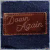 Cameron Sacky Band - Down Again - Single