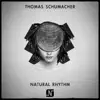 Thomas Schumacher - Natural Rhythm - Single