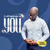 Edward Amponsah - It All Belongs to You - Single