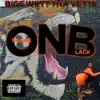 Bigg Wett Tha Vette - O N B - Single