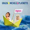 Grazia Di Michele & Platinette - Alghero (Sanremo 2015) - Single