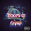 MaiconBeat - Traces of Crime (Dj Widebody, F13Ldz) - Single