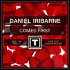 Daniel Iribarne - Comes First - Single