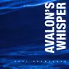 Avalon's Whisper - Soal Keampunan - Single