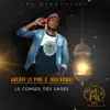 Aneuff le Pire - Le conseil des sages (feat. Nga'kumbe) - Single